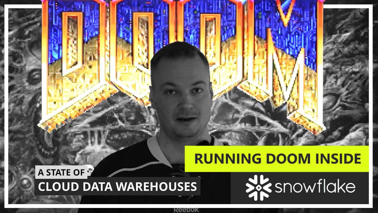 Mika Heino running Doom in Snowflake