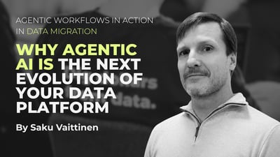 Saku Vaittinen blog - Why agentic AI is the next evolution of your data platform-2