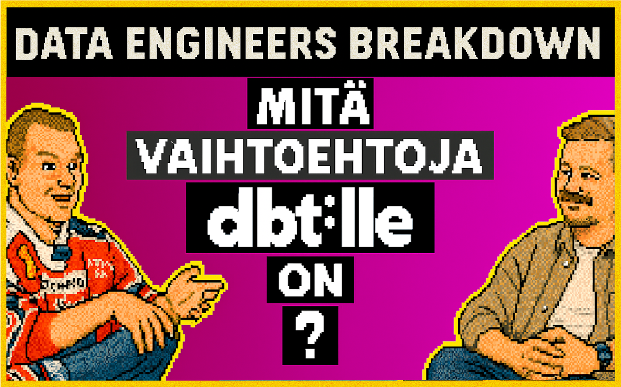 Dbt guru Mikko Sulonen explores alternatives to dbt with Mika Heino